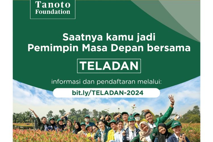 Cara Daftar Beasiswa TELADAN Tanoto TA 2024/2025 : Program Beasiswa dari Tanoto Foundation